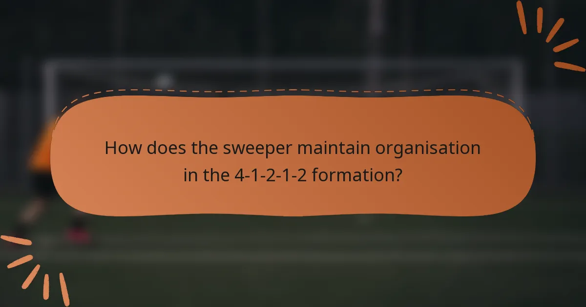 How does the sweeper maintain organisation in the 4-1-2-1-2 formation?