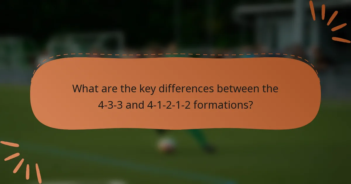What are the key differences between the 4-3-3 and 4-1-2-1-2 formations?
